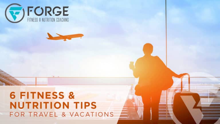 6 Fitness And Nutrition Tips for Travelers